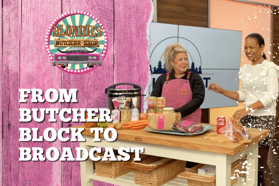 From Butcher Block to Broadcast